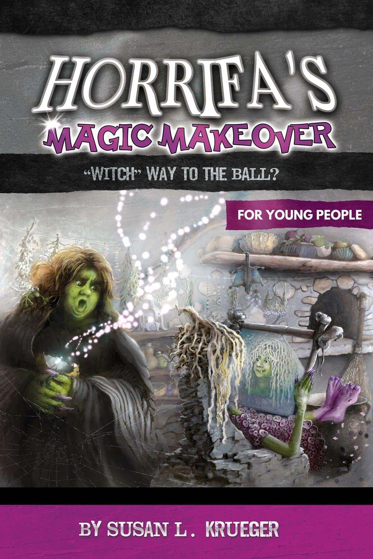 Book cover: Horrifa's Magic Makeover: "Witch" Way to the Ball? Book cover