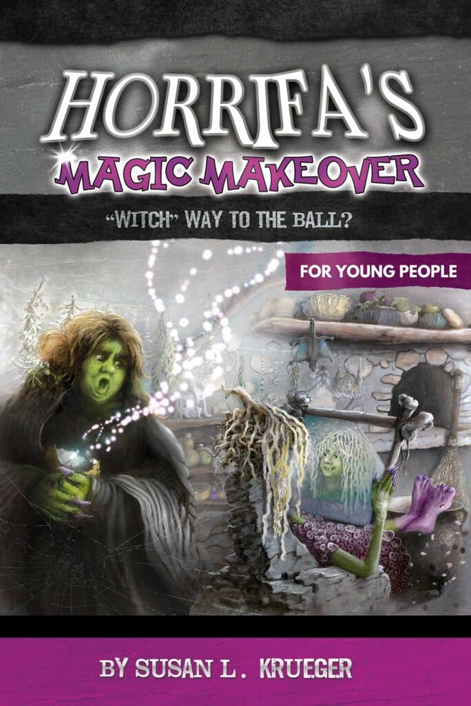 Horrifa's Magic Makeover: "Witch" Way to the Ball? Book cover
