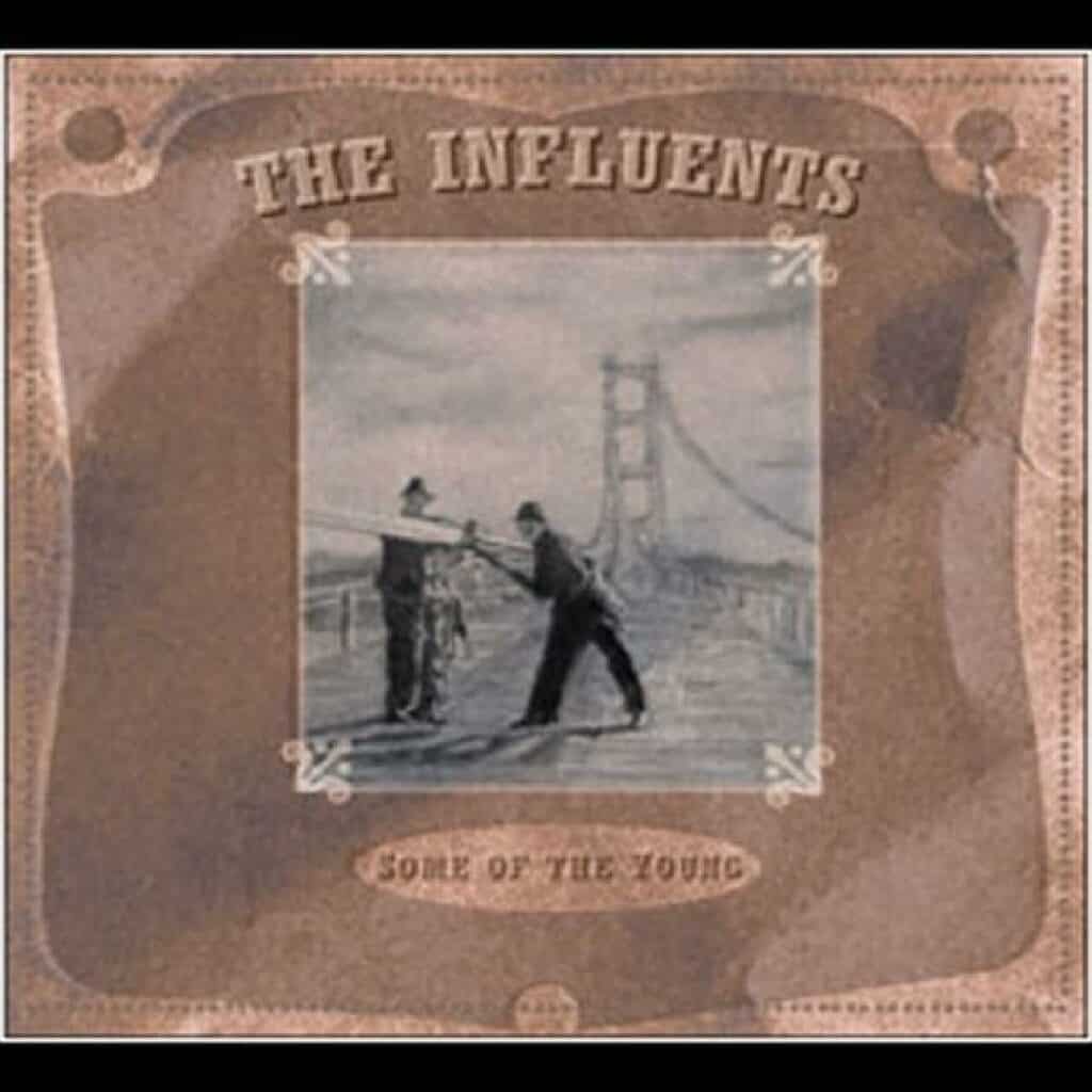 Some of the Young by The Influents album cover