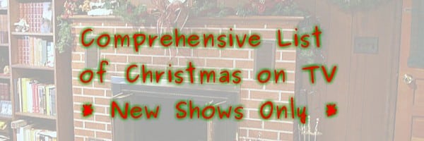 The Comprehensive List of NEW Christmas Shows on TV