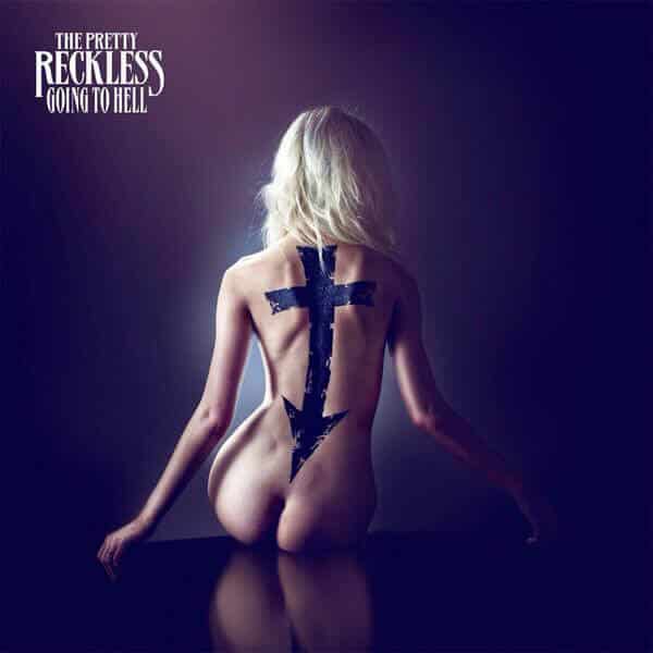 Going To Hell by The Pretty Reckless